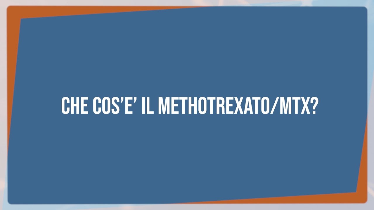 L'esperto risponde | Cos'è il Methotrexato?