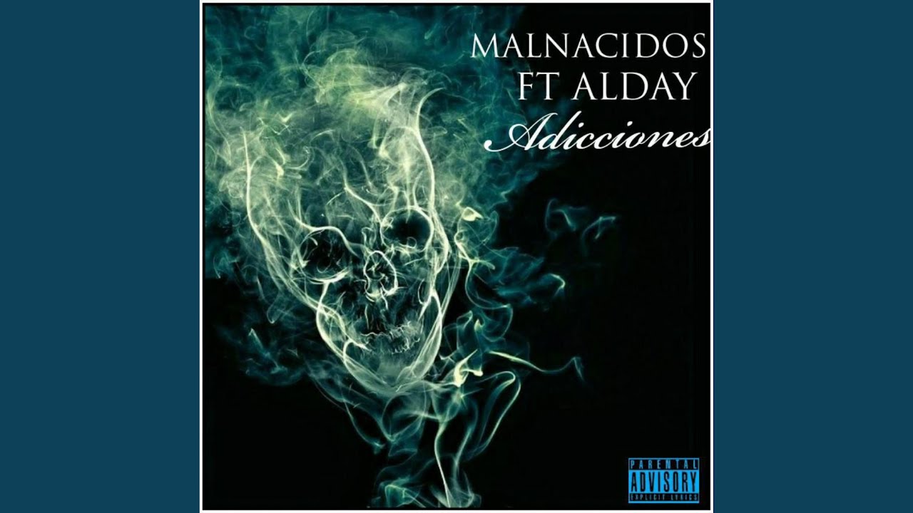 ADICCIONES (feat. ALDAY)