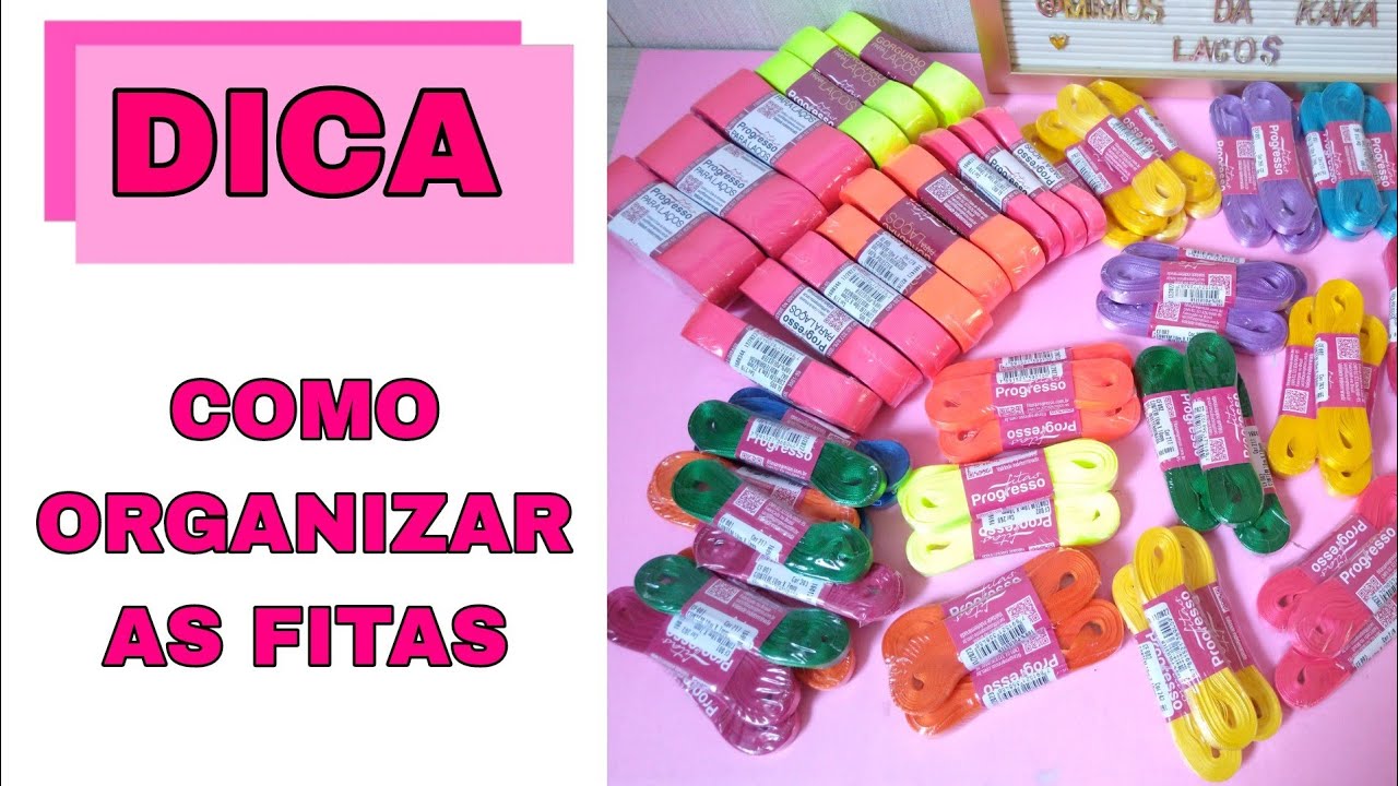 Dica Como Organizar as Fitas #artesanato #diy #lacos #laceiras  @kakaMagalhaesLacos