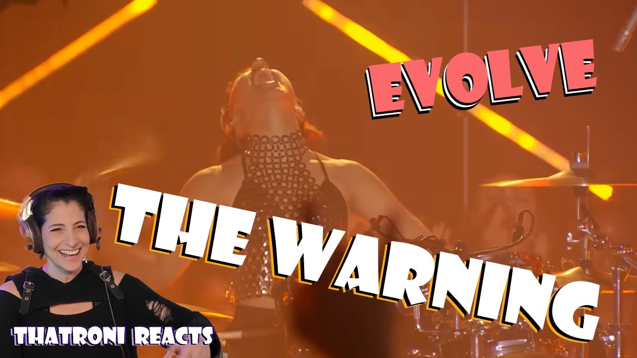 The Warning - Evolve (AHHH!!) Reaction
