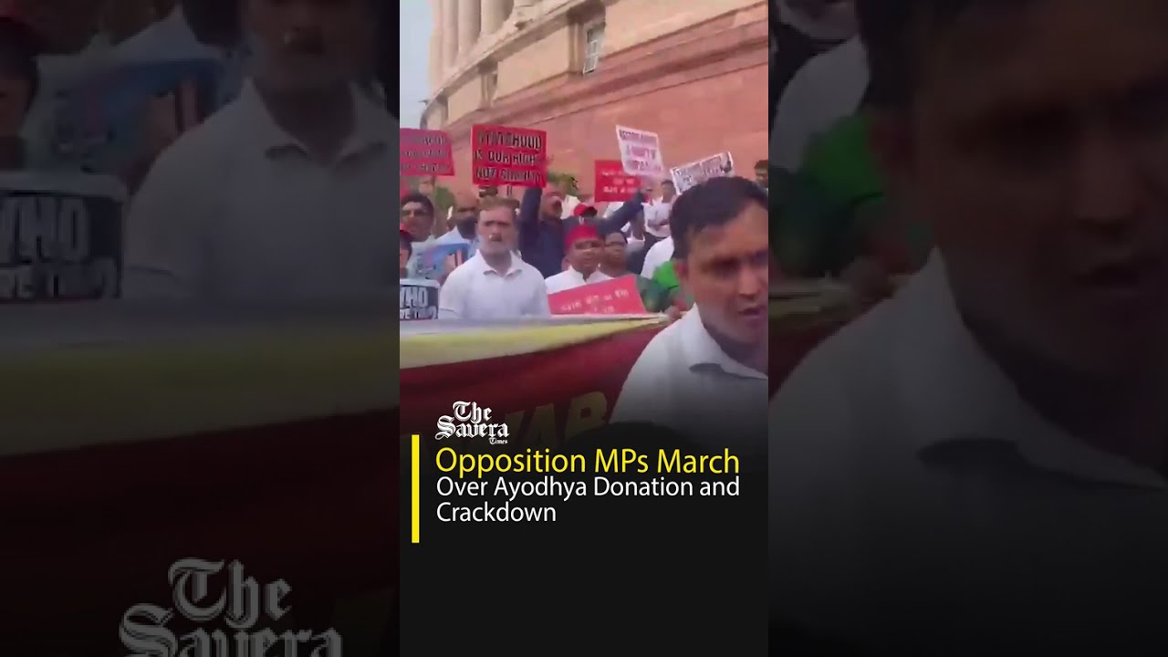 Opposition MPs March to Makar Dwar Over Ayodhya Donation Issue and Protest Crackdown