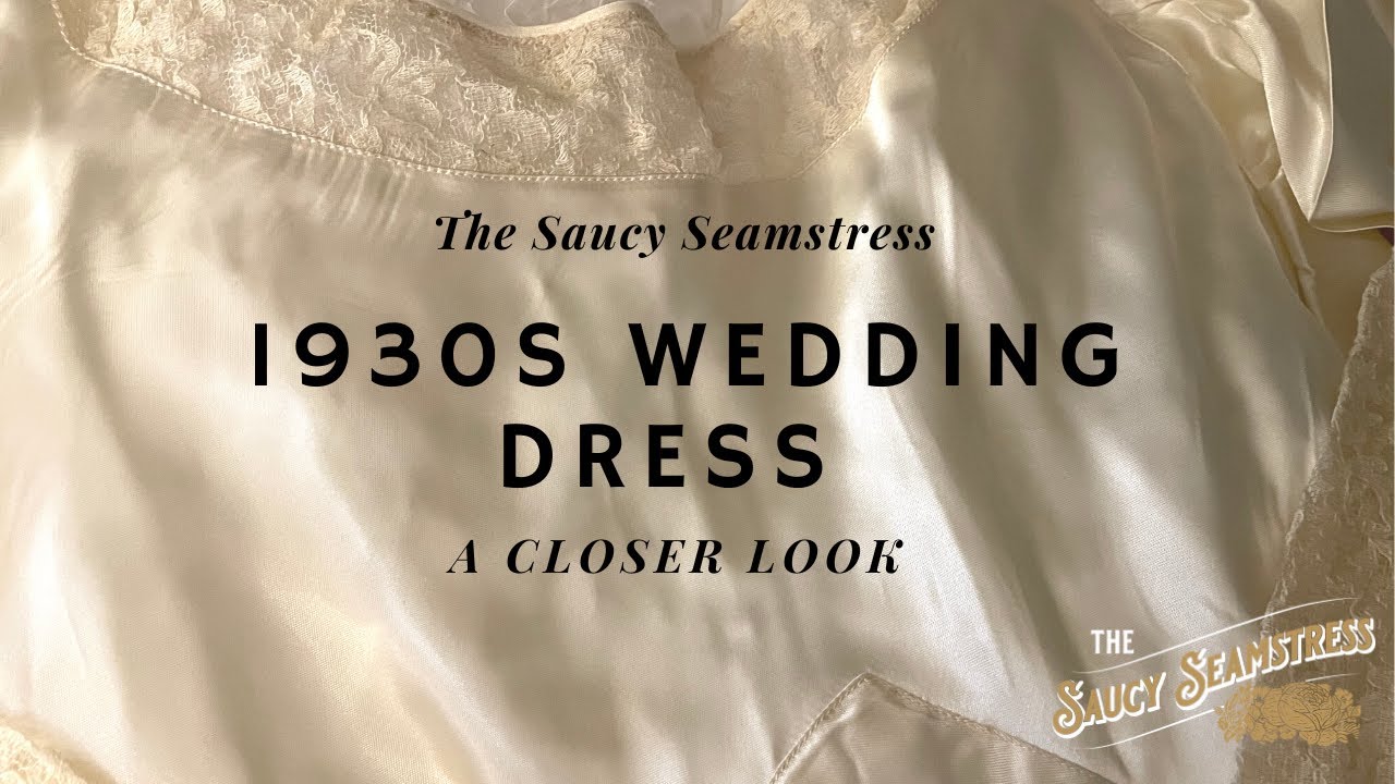 1930s Wedding Dress: A Closer Look