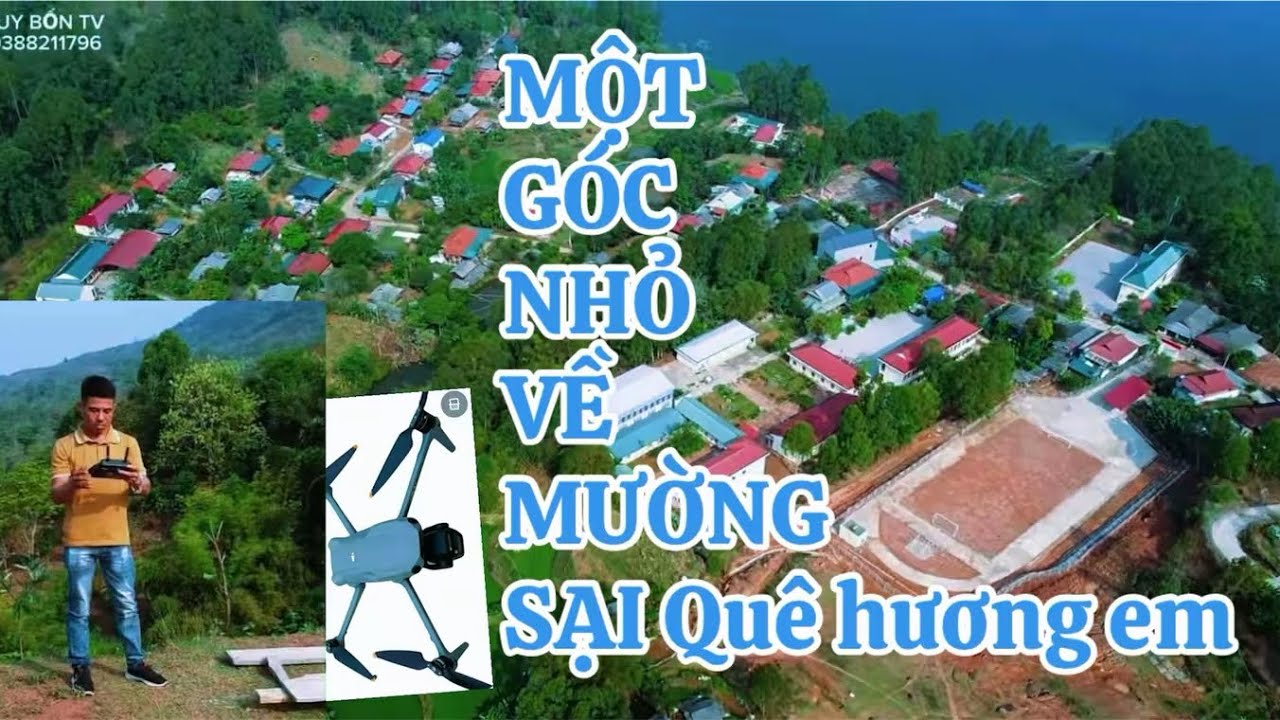 MỘT GÓC NHỎ VỀ XÃ MƯỜNG SẠI QUÊ HƯƠNG EM 