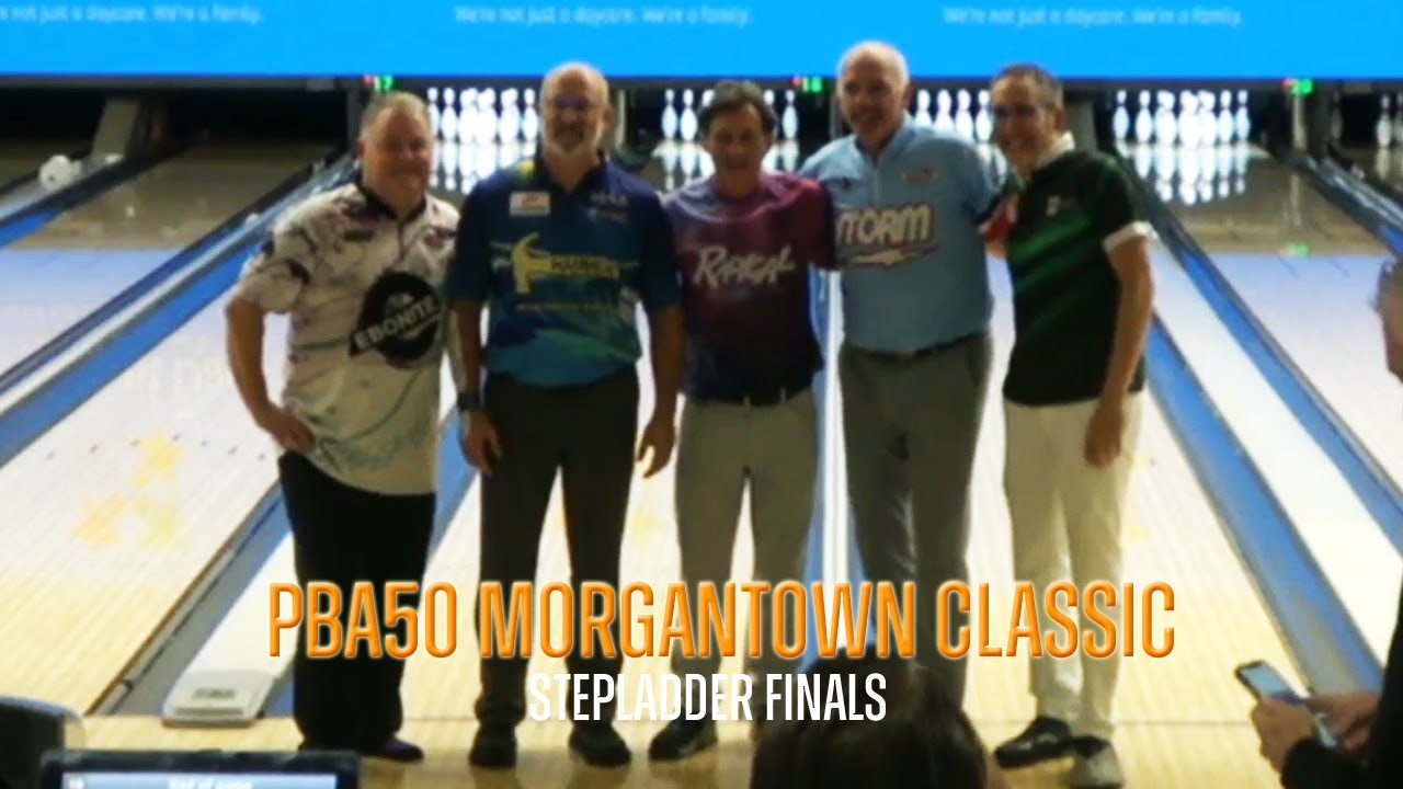 2024 PBA50 Morgantown Classic Stepladder Finals