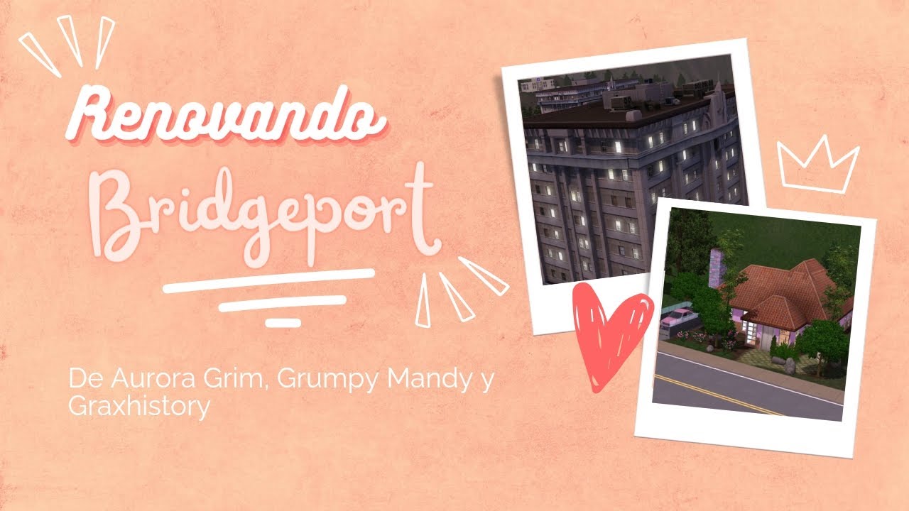 Renovando Bridgeport 🏢✨ - De @AuroraGrim , @GrumpyMandy  y @GRAXHISTORYSimmerOne  💕 #RB