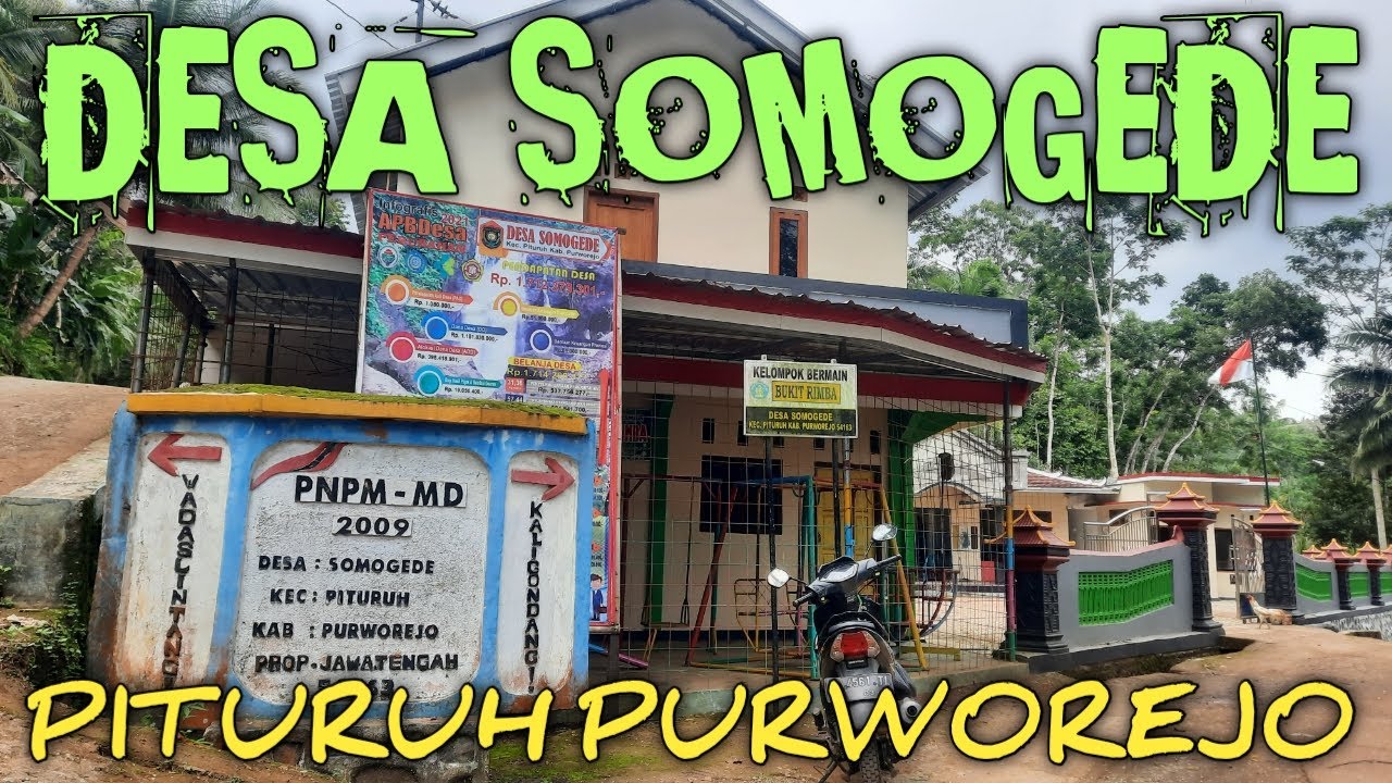 JELAJAH DESA SOMOGEDE PITURUH PURWOREJO I DESA TAPAL BATAS DENGAN WONOSOBO