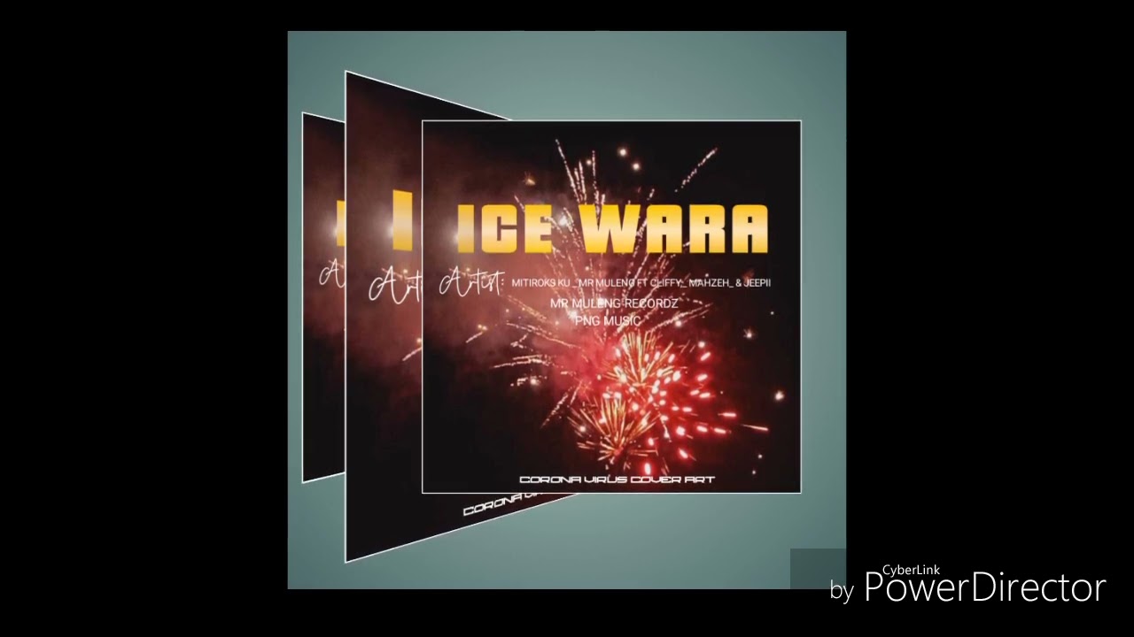 MITIROKS KU (ICE WARA) MR MULENG FT CLIFFY, MAHZEH & JESSPII (png music 2021 and 2022)
