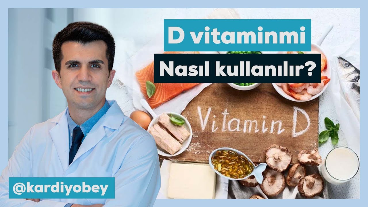 D Vitamini Nasıl Kullanılır?