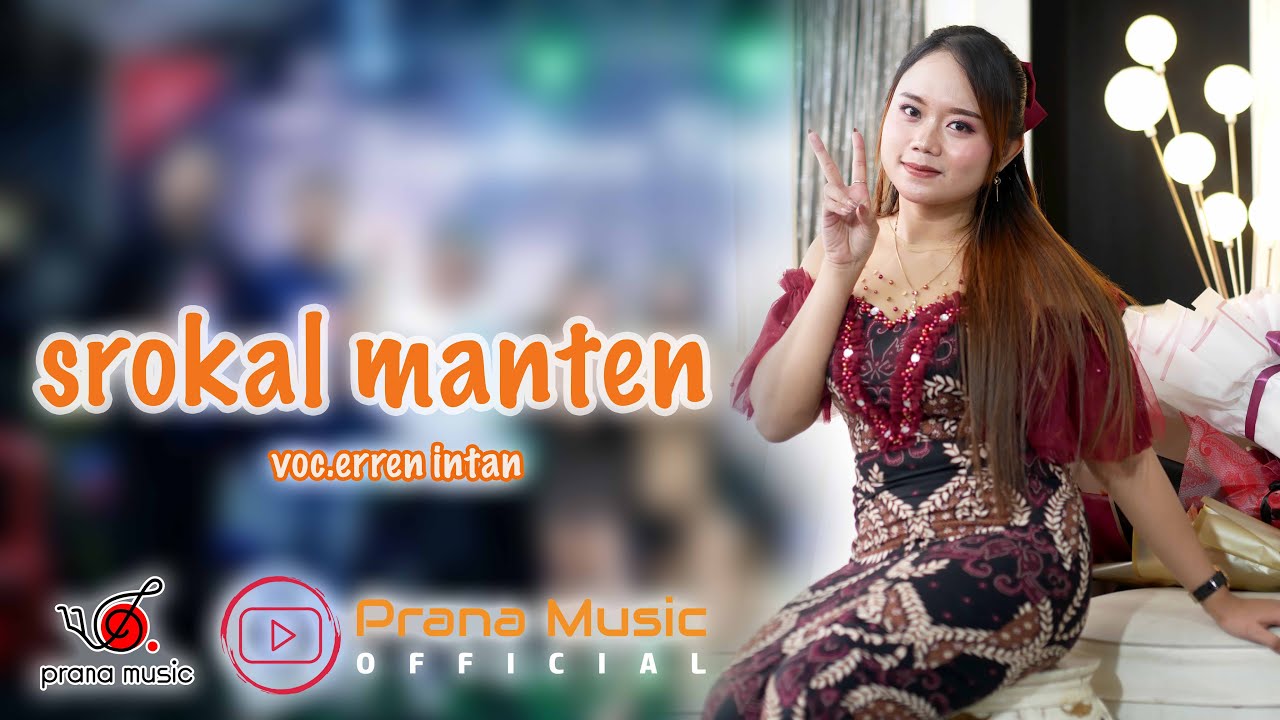 SROKAL TEMU MANTEN ( JARANAN VIRAL ) - ERREN INTAN PRANA MUSIC