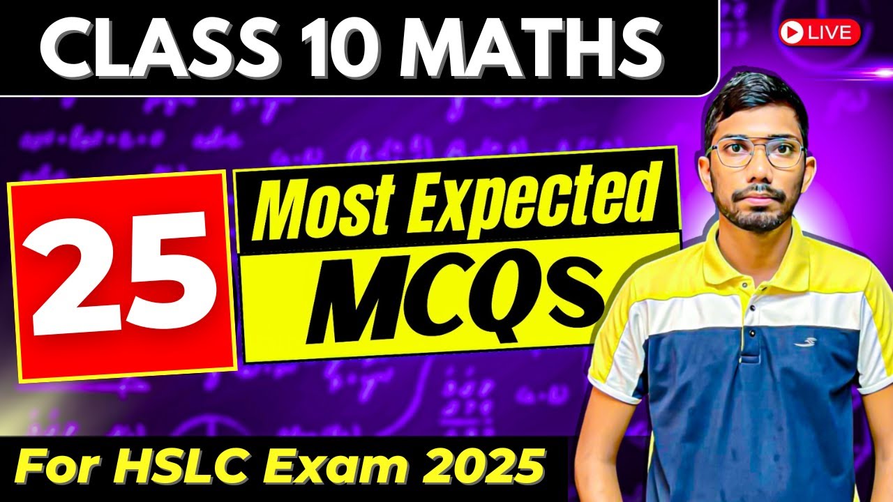 IMPORTANT MATHS MCQ FOR HSLC 2025 | ALL CHAPTERS MCQ | CLASS 10 MATHS | LET'S APPROACH | LIVE