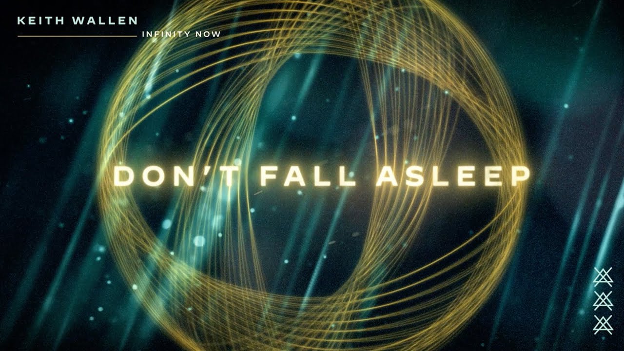 Keith Wallen - Don't Fall Asleep (Lyric Video)