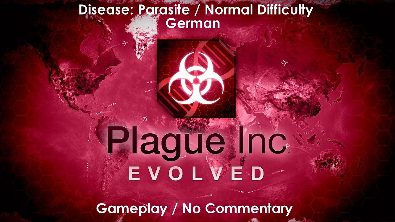 Plague Inc. Gameplay GERMAN NO COMMENTARY PARASITE