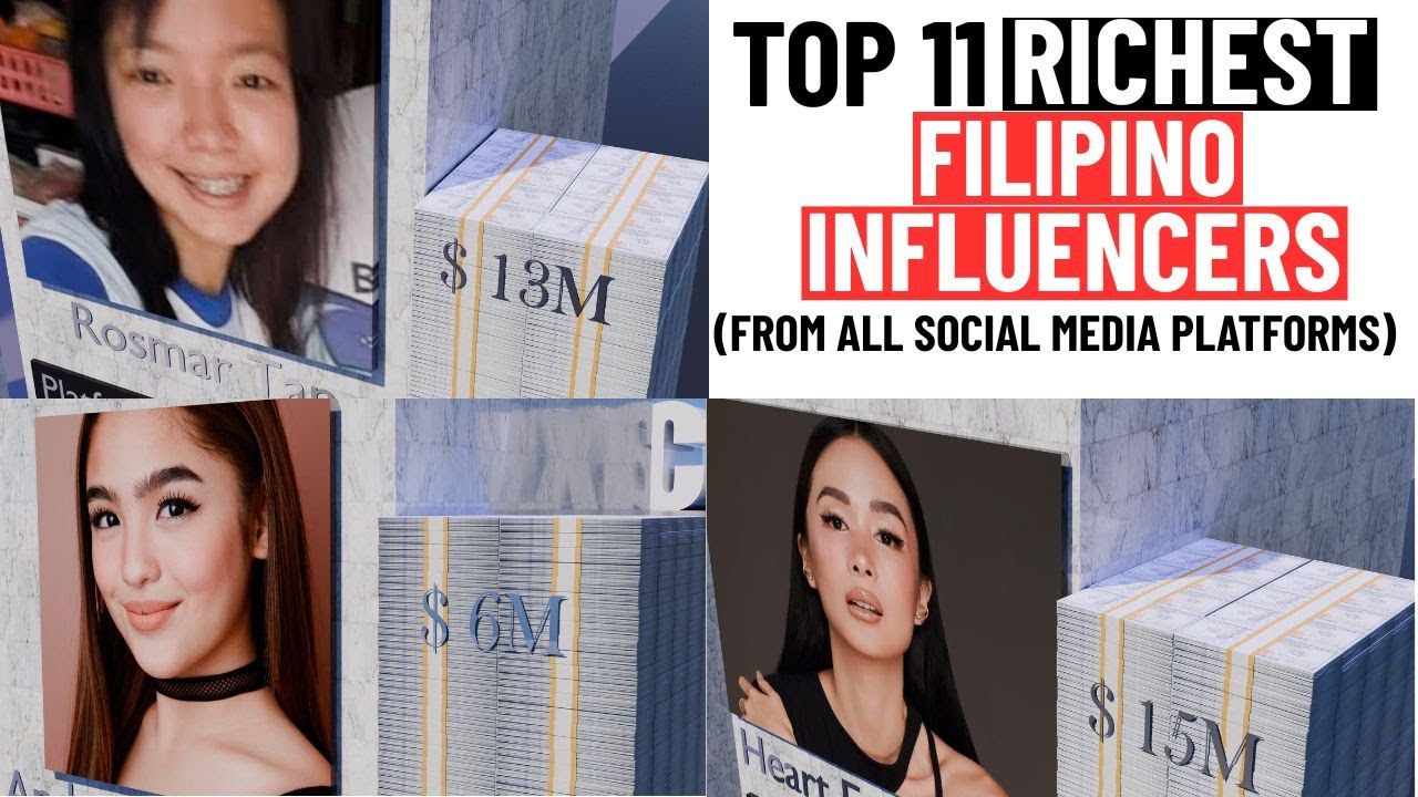 The Richest Filipino Influencers (From All Social Media Platforms)