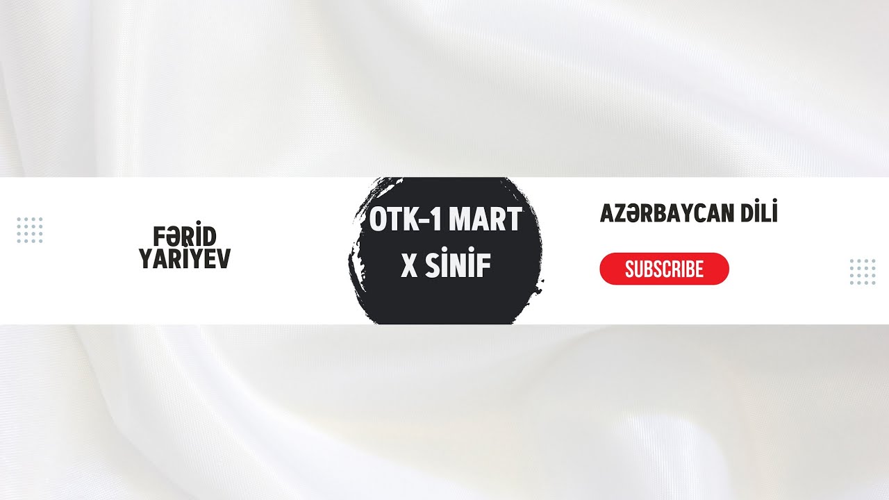 OTK 1 mart Azərbaycan dili X sinif