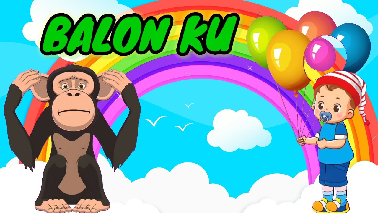 BALON KU - Lagu Anak Indonesia - Lagu Anak Populer - Lagu Anak Balita - Lagu Anak Tren Dan Viral