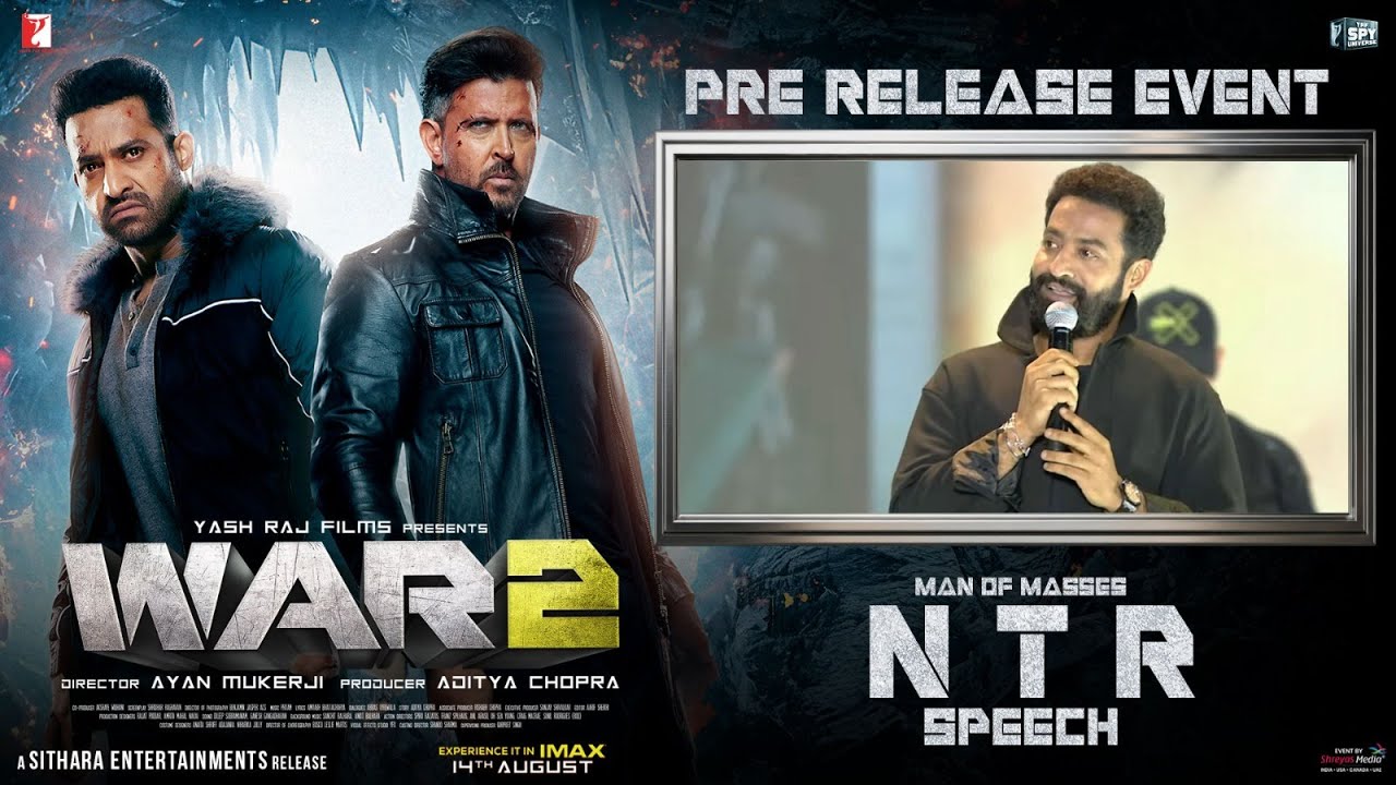 NTR Speech at WAR 2 Pre-Release Event | Hrithik Roshan, Kiara Advani, Ayan Mukerji | Aug 14 Release