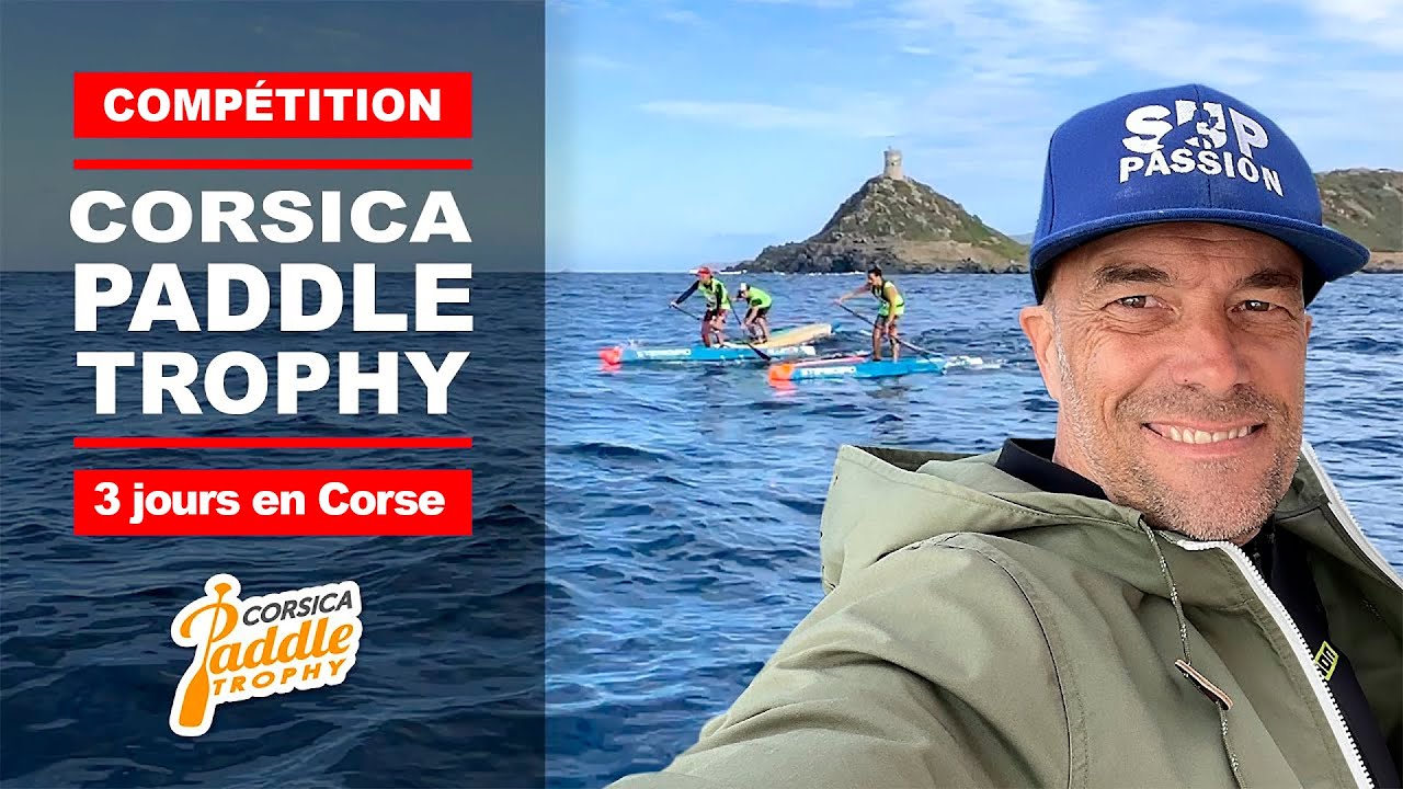 CORSICA PADDLE TROPHY 2021 (compétition SUP Race)