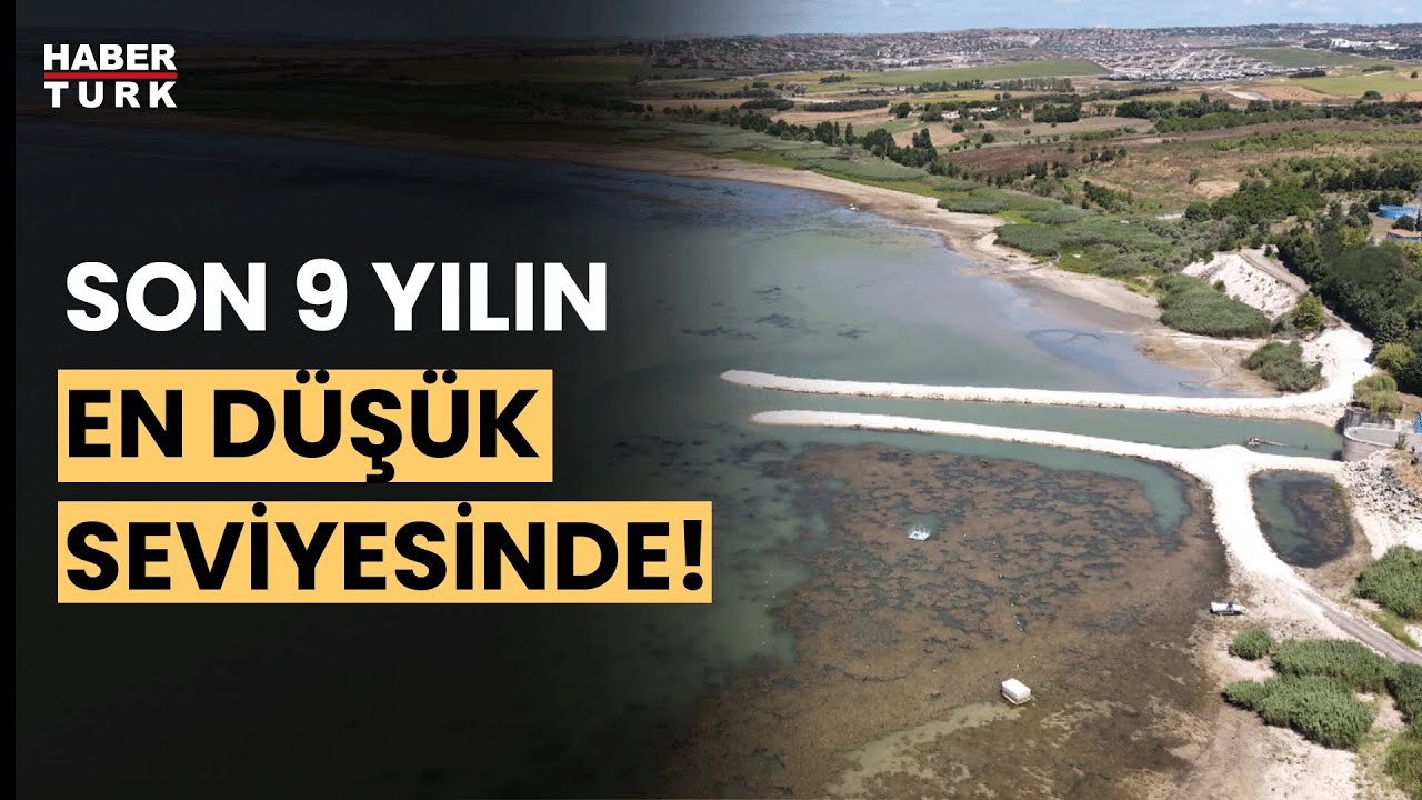 İstanbul'daki barajlar alarm veriyor! Büyükçekmece'de su seviyesi %18,47