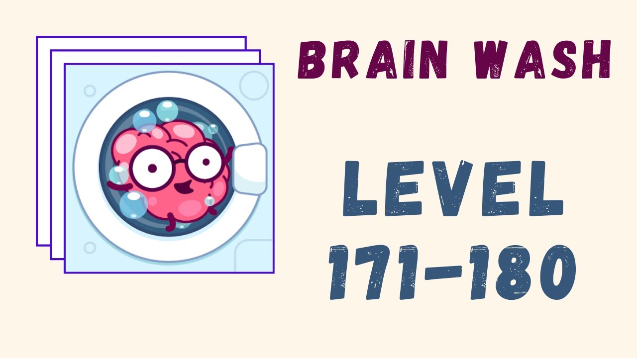 Brain Wash Answers | Level 171-180