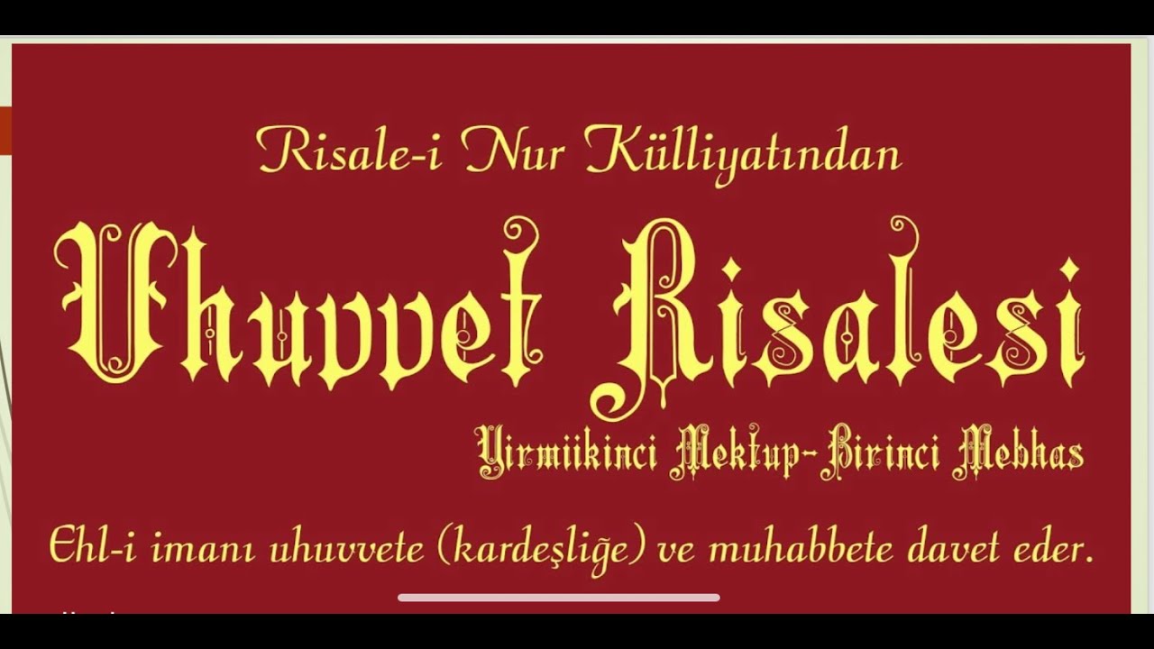 UHUVVET RİSALESİ 3.DERS FARUK SÜMBÜL & MUHSİN ÇELEBİ