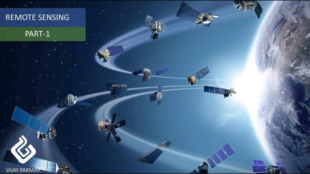 Lecture 33 | 🛰️ REMOTE SENSING | PART 1