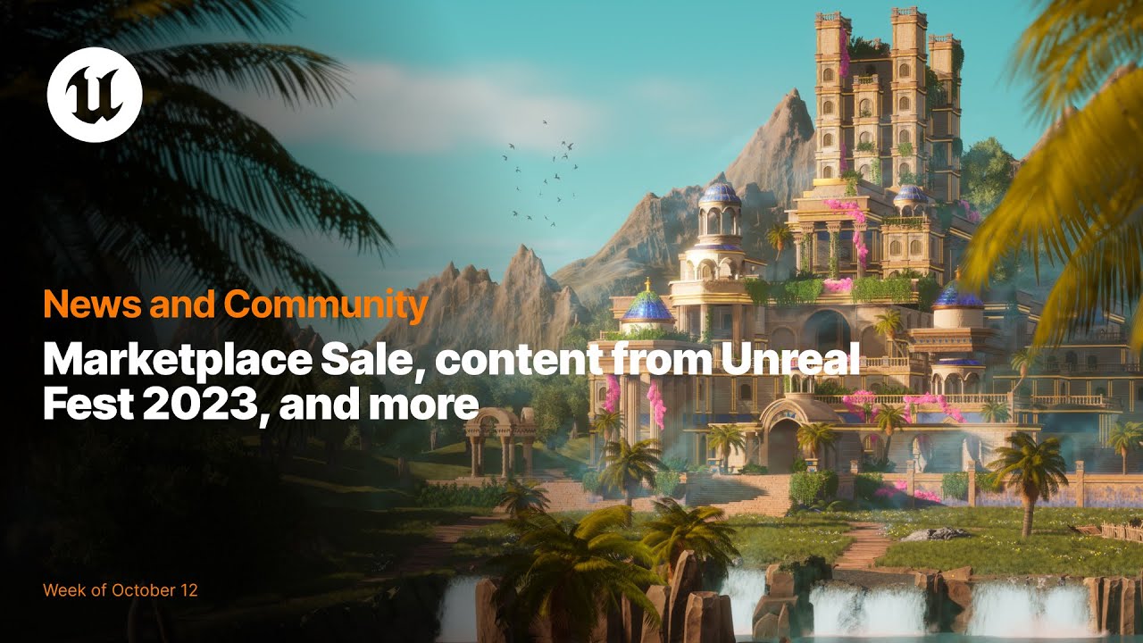 News and Community Spotlight | October 12, 2023 | Unreal Engine