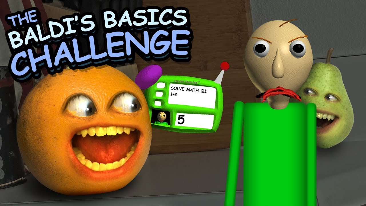 Annoying Orange - Baldi's Basics Challenge