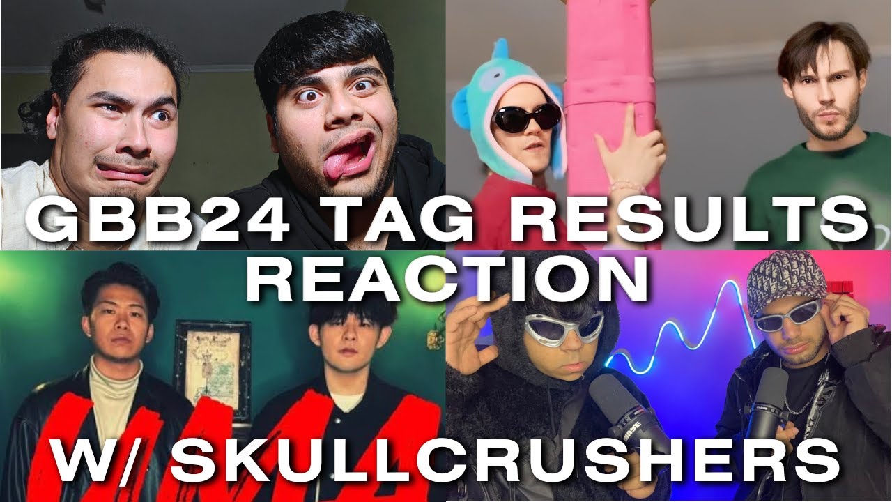 SKULLCRUSHERS REACT GBB24 TAG TEAM RESULTS #GBB24
