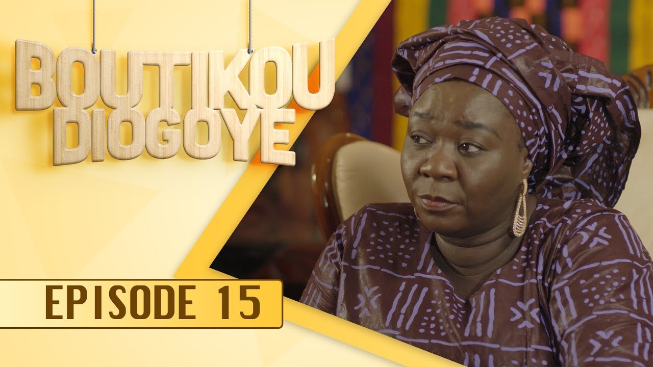 Boutikou Diogoye - Episode 15
