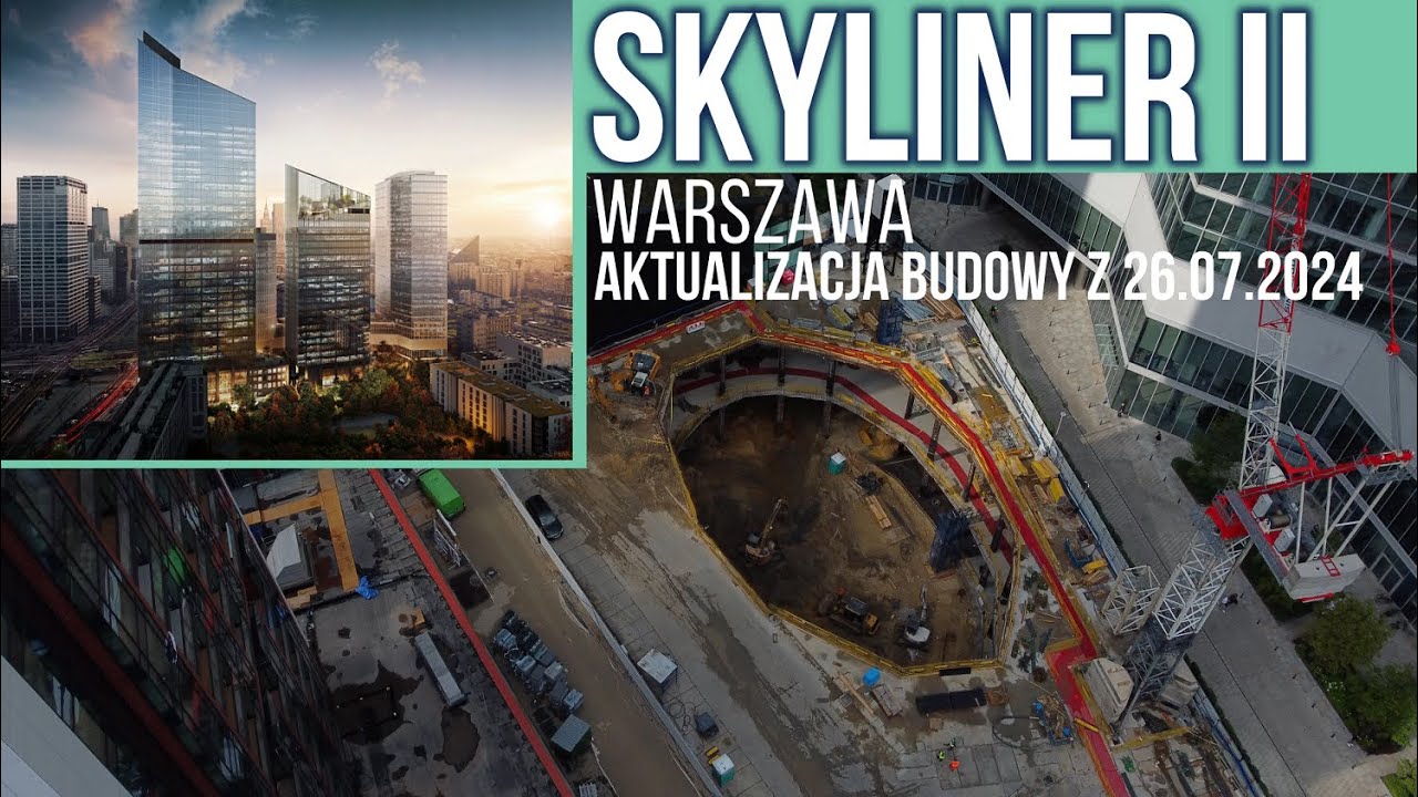Skyliner II - Warszawa [Aktualizacja z 26.07.2024]