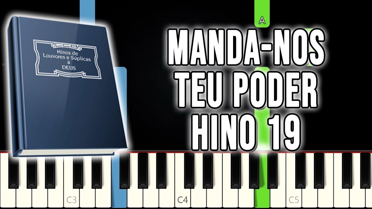 Hino 19 CCB - Manda-nos Teu Poder | VERS&Atilde;O F&Aacute;CIL | Piano e Teclado Tutorial