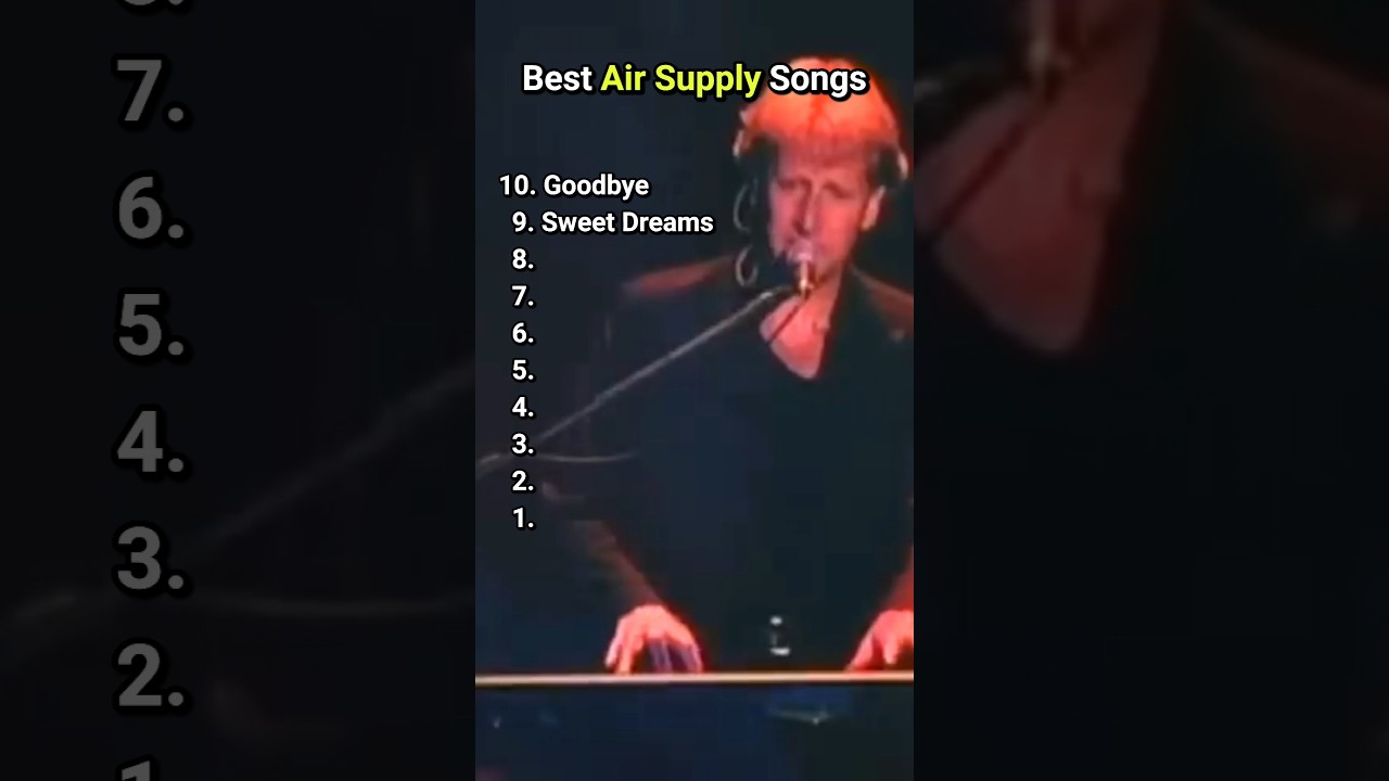 Top 10 Best Air Supply Songs #airsupply #top10 #bestsongs #bestmusic