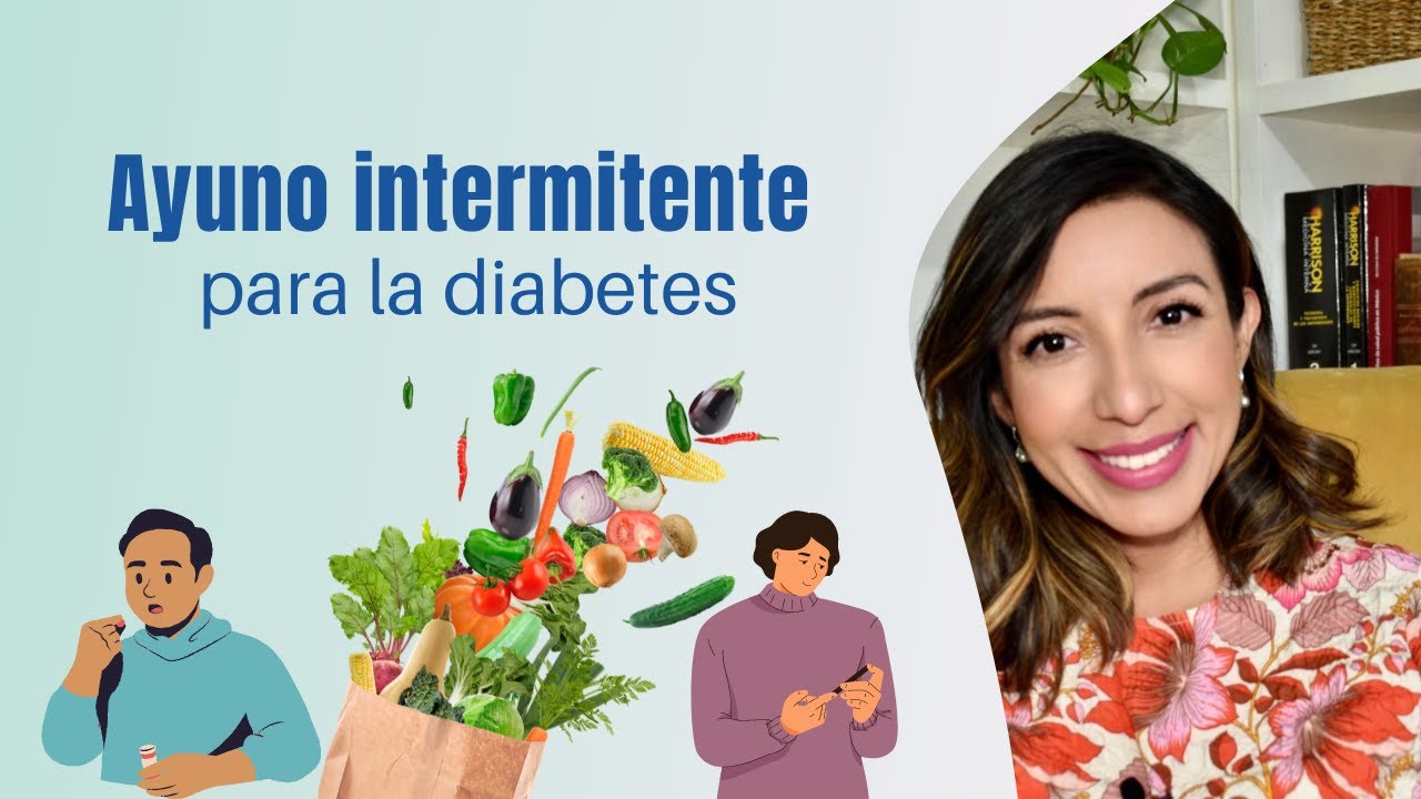 AYUNO INTERMITENTE para la DIABETES.