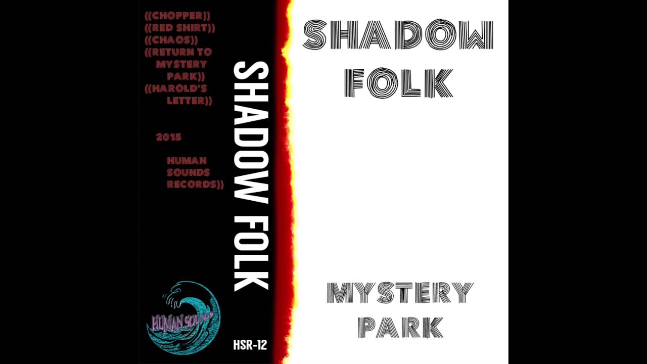 Shadow Folk - Mystery Park [Full Album]