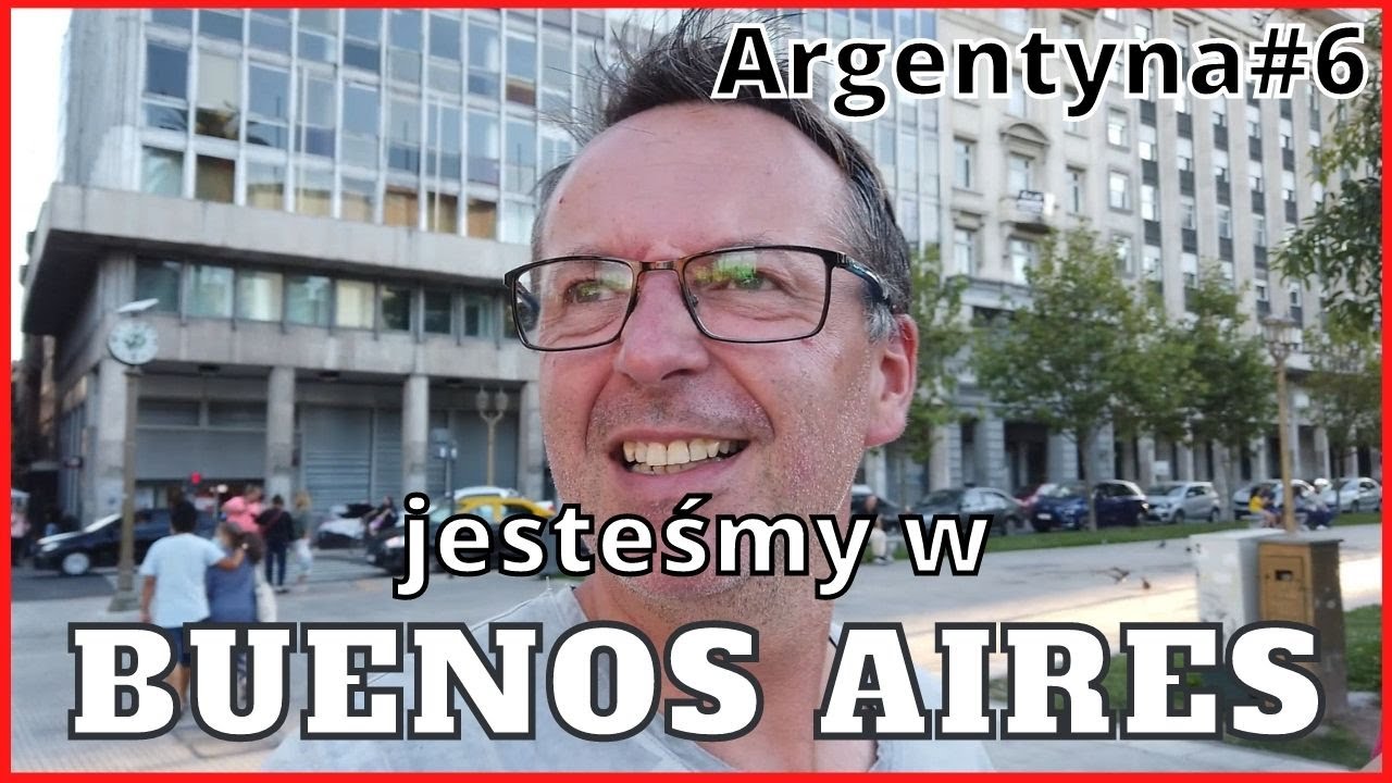 Argentyna#6 Buenos Aires - jesteśmy!