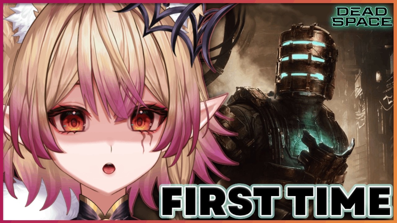 First Time Playing Dead Space 😱 [ Dead Space / Vylett Moonheart / #vtuber ]