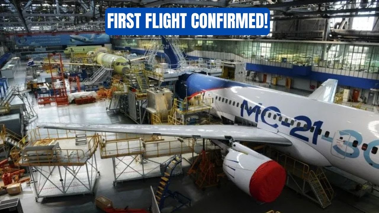 All Russian MC-21 to Fly in June-July 2025
