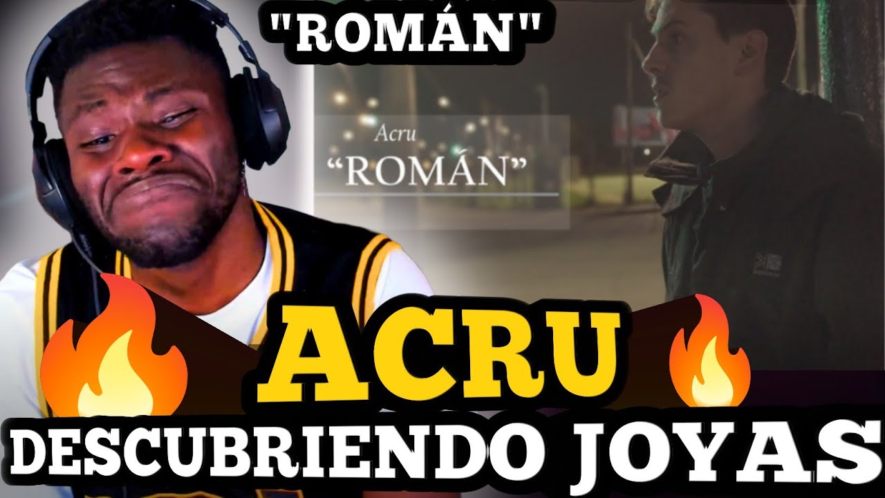🔥ACRU ROMPE TODO en “Román” | Reacción llena de emoción y barras