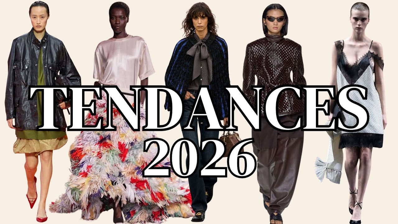LES TENDANCES MODE DE 2026 + sélection