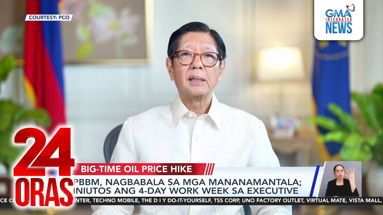 PBBM, nagbabala sa mga mananamantala; iniutos ang 4-day work week sa Executive | 24 Oras