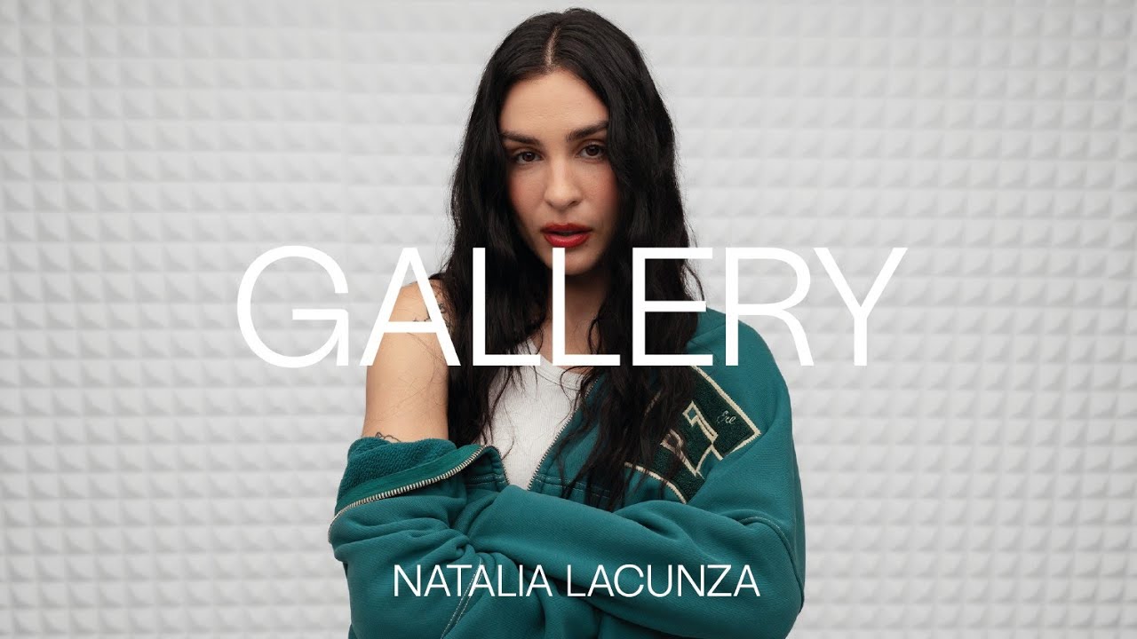 Natalia Lacunza - SABES QUÉ??? | GALLERY SESSIONS