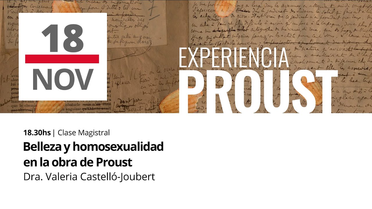 Belleza y homosexualidad en la obra de Proust  | Por Dra. Valeria Castelló-Joubert