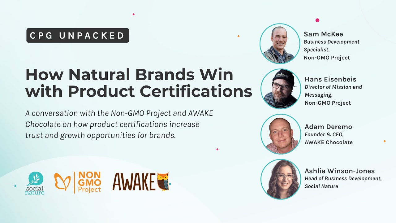 CPG Unpacked: How Natural Brands Win with Product Certifications