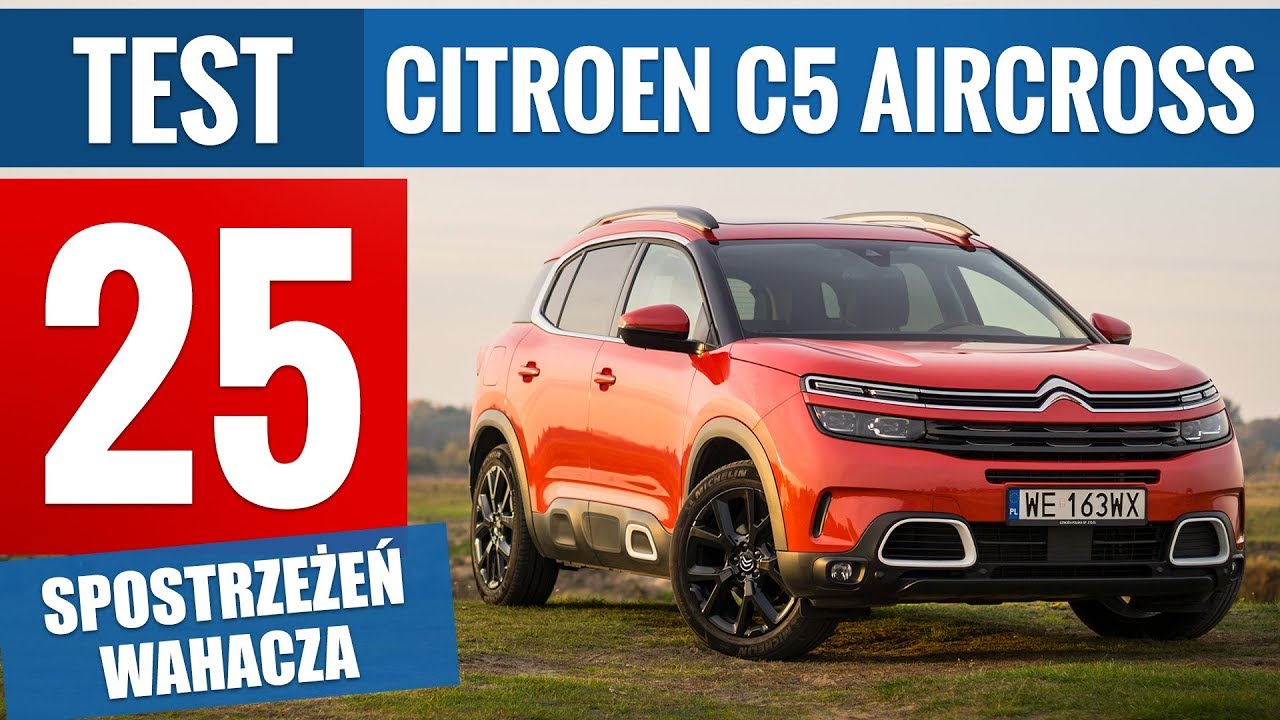 Citroen C5 Aircross 2.0 BlueHDi 180 KM Shine (2019) - TEST PL