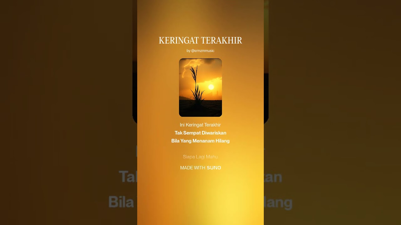 KERINGAT TERAKHIR - SRMZM Music (Lyrics Video)
