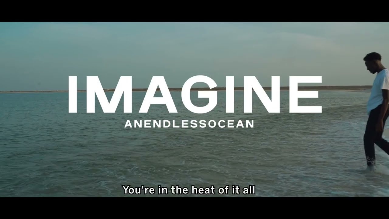 Anendlessocean - Imagine (Lyric video)