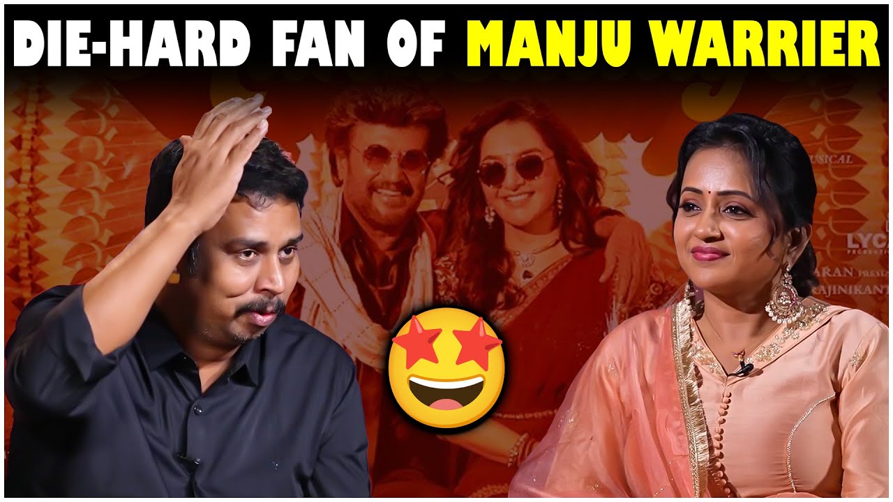 Director TJ Gnanavel: ‘I’m a Die-Hard Fan of Manju Warrier | TFPC