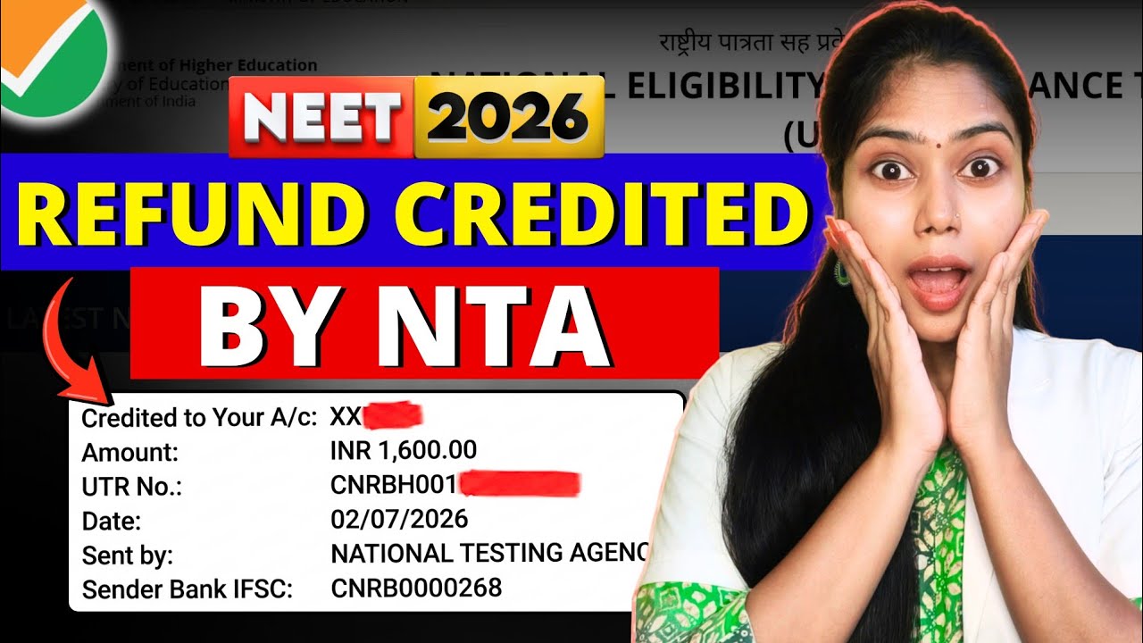 🚨NEET 2026 REFUND CREDITED😃💵 NTA Latest Update✅ #neet2026 #neet #update #yt 