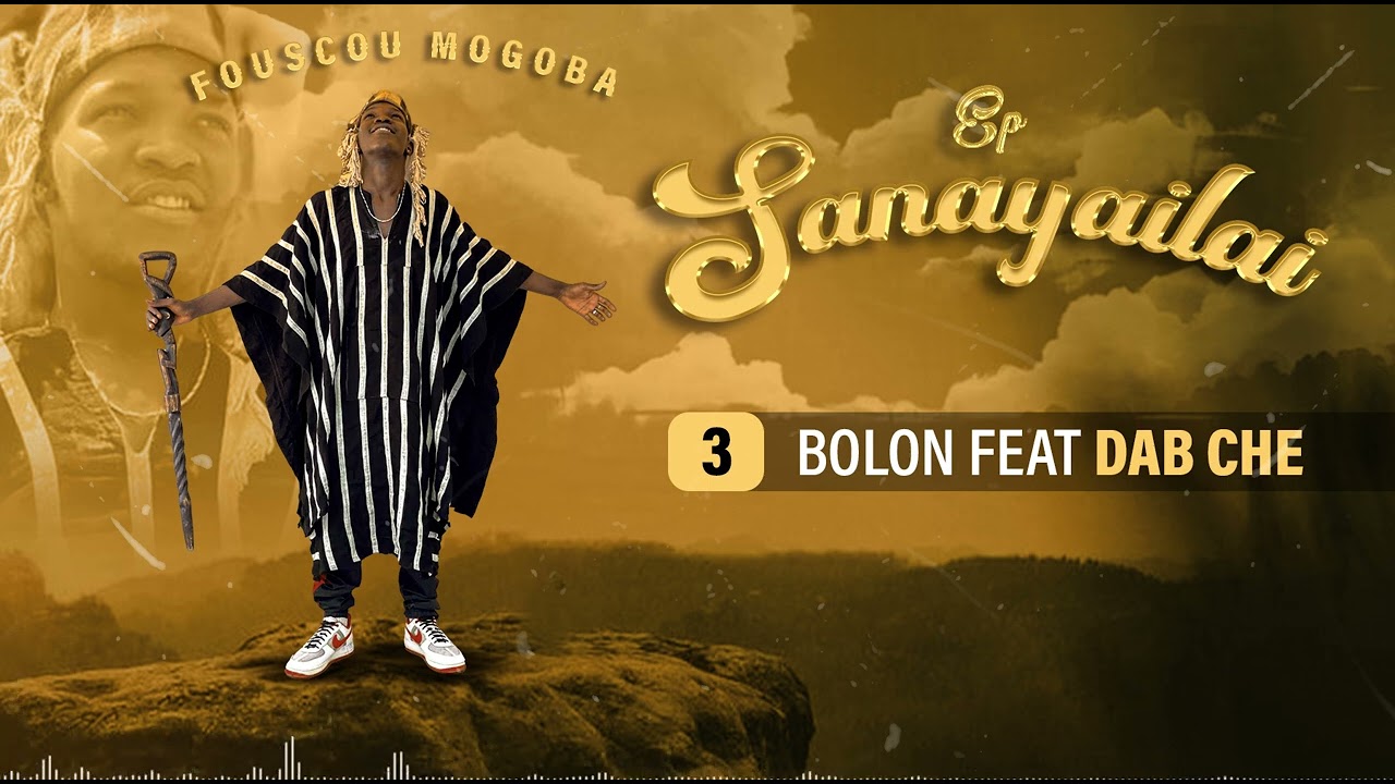 Fouscou MOGOBA Feat Dab Ché _Bolon_ (son officiel) 2025