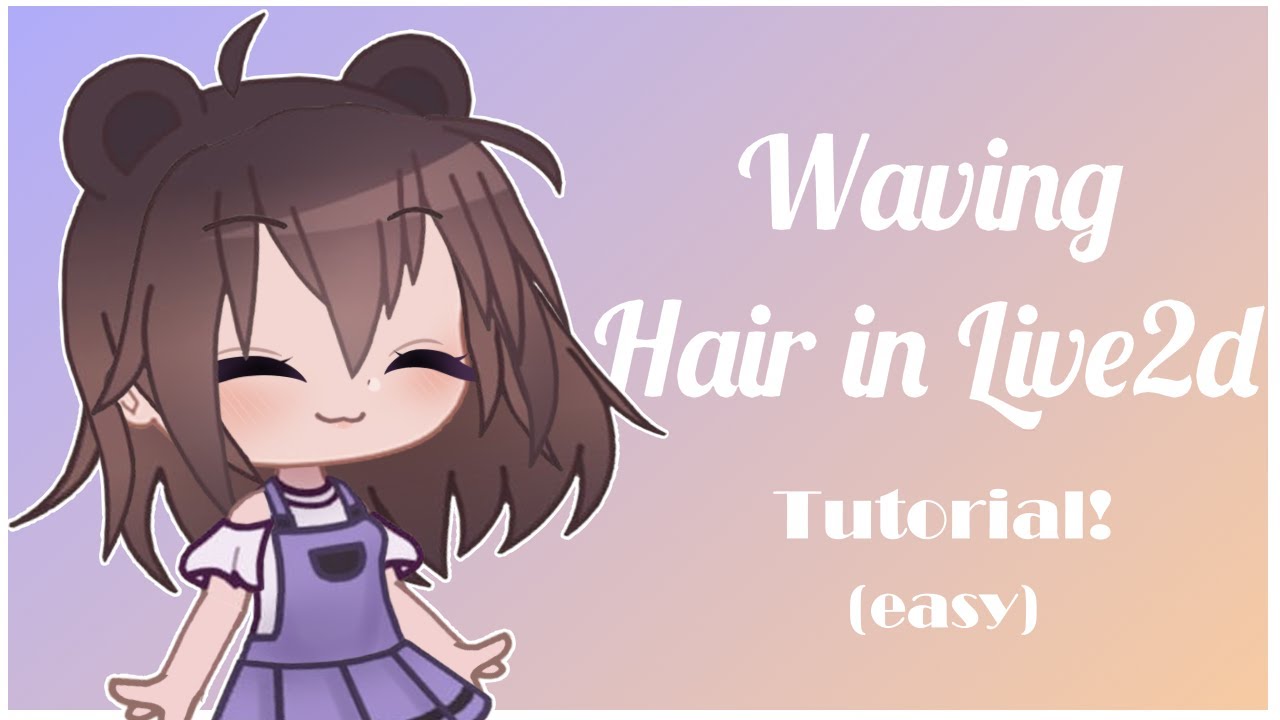 Hair Waving/ Flowing Tutorial! - Live2d Cubism (easy) + animation tuto